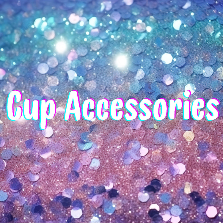 Cup Accessories