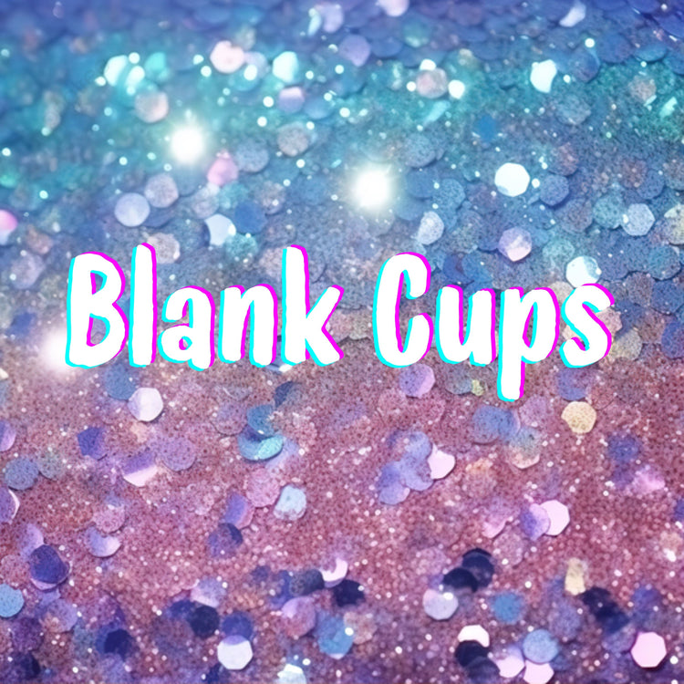 Blank Cups