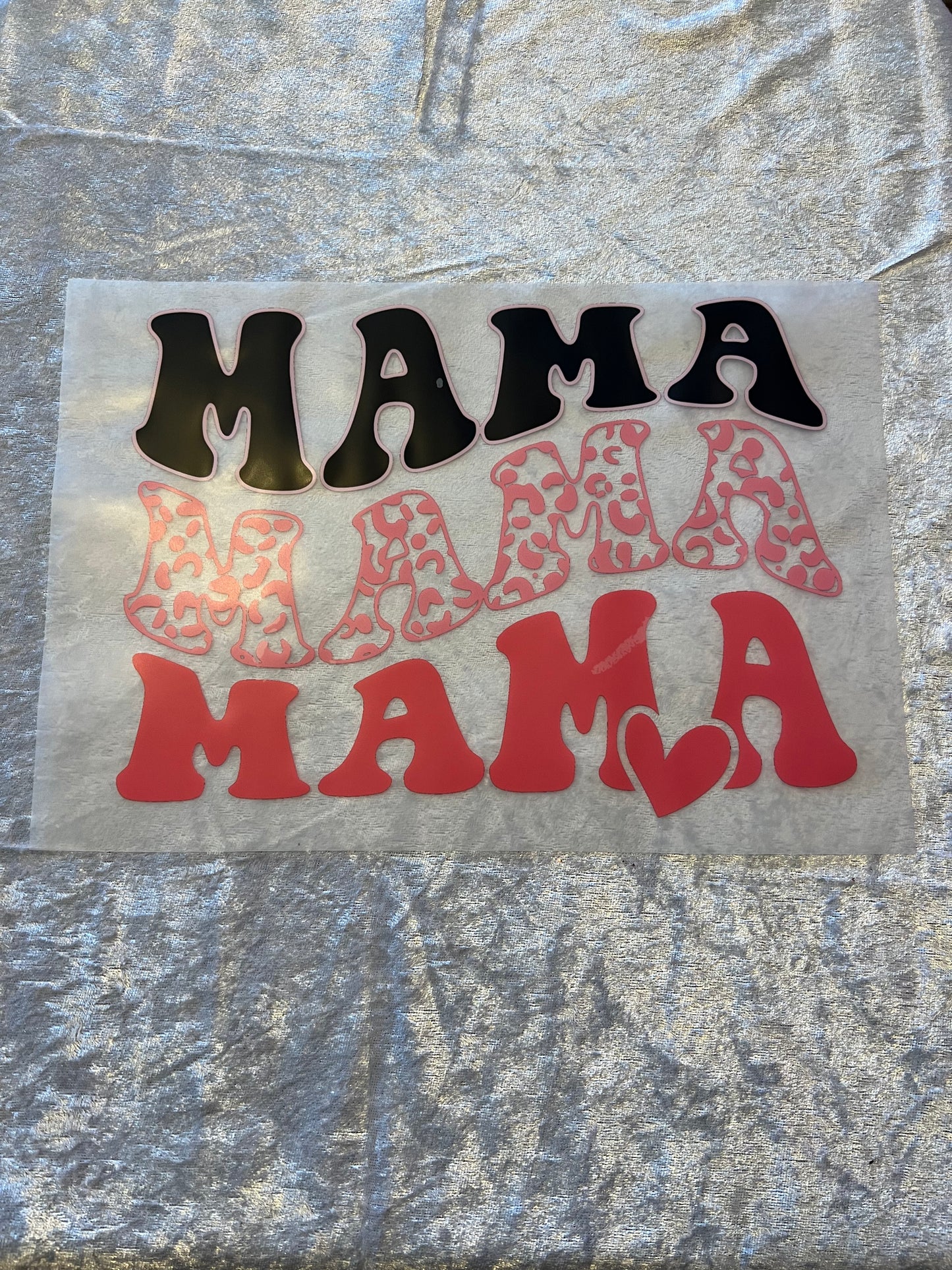 Heat Transfers- Mama/ Dad/ Family