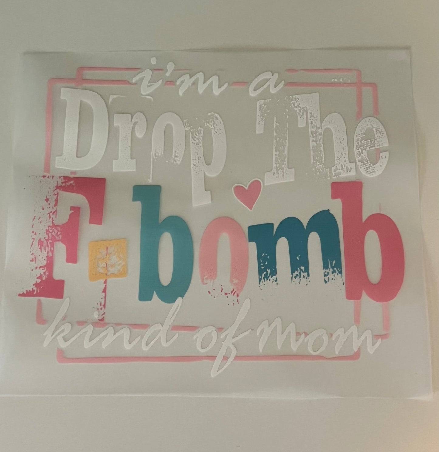 Heat Transfers- Mama/ Dad/ Family
