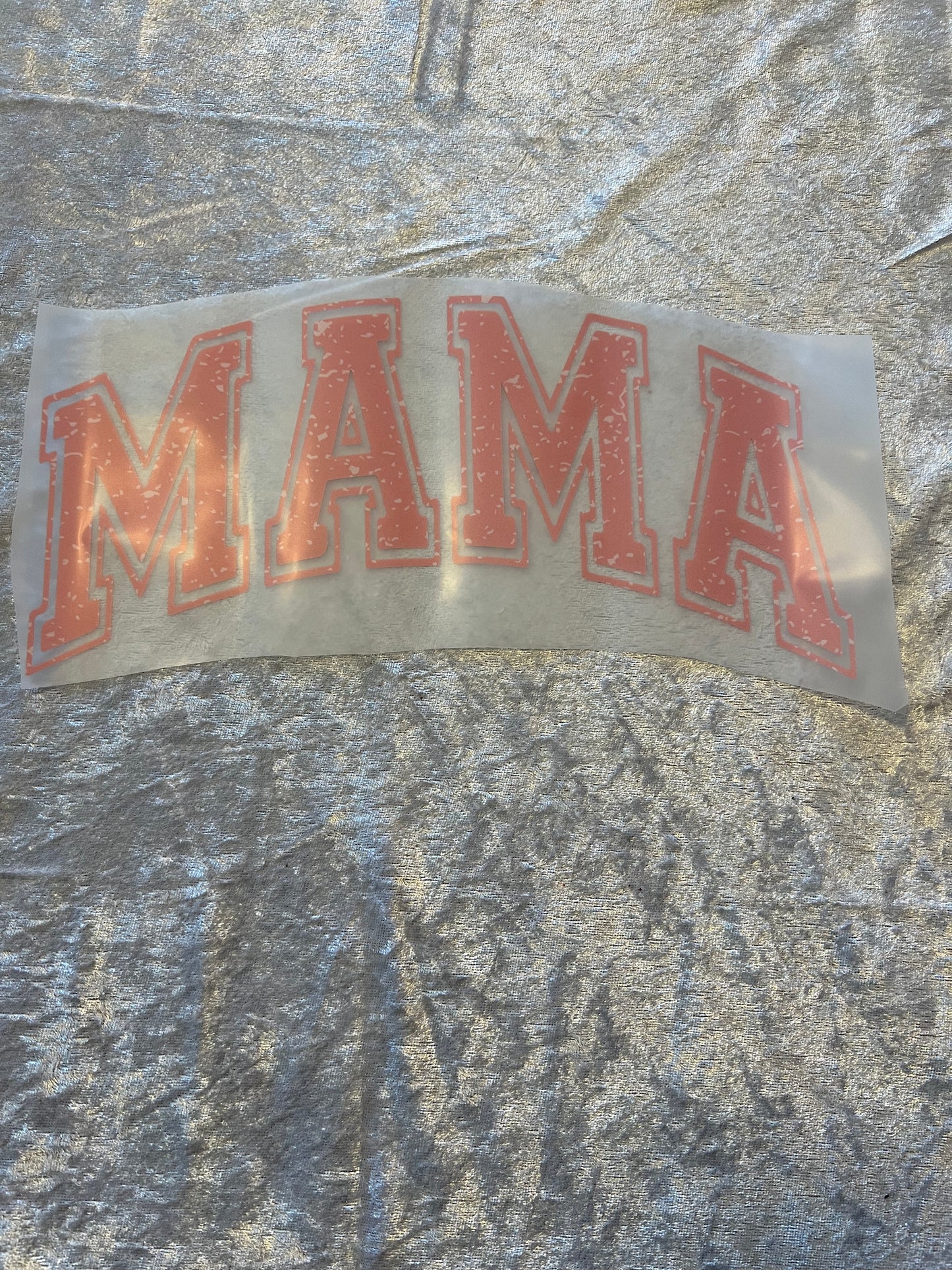 Heat Transfers- Mama/ Dad/ Family