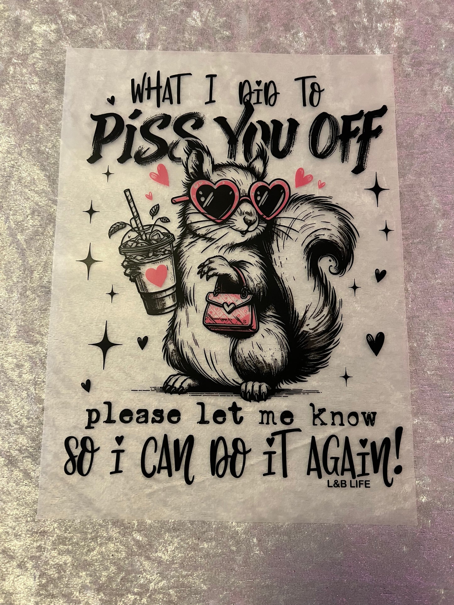 Heat Transfers- Adult/ humor/ Sarcastic