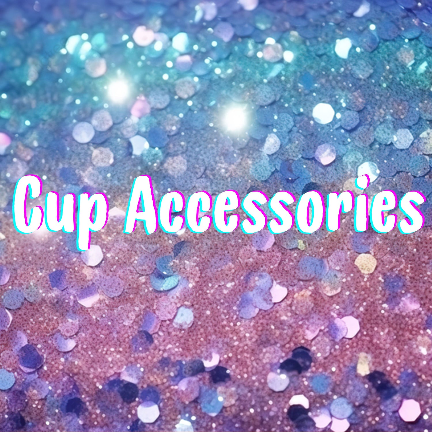 Cup Accessories