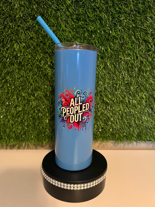 SS Skinny Blue 20oz tumbler All peopled out