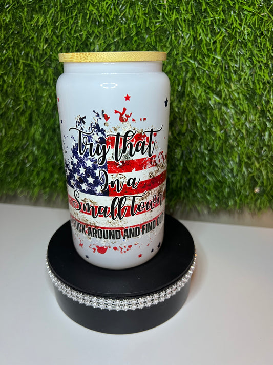 Solid white 16oz cup Try that in a small town