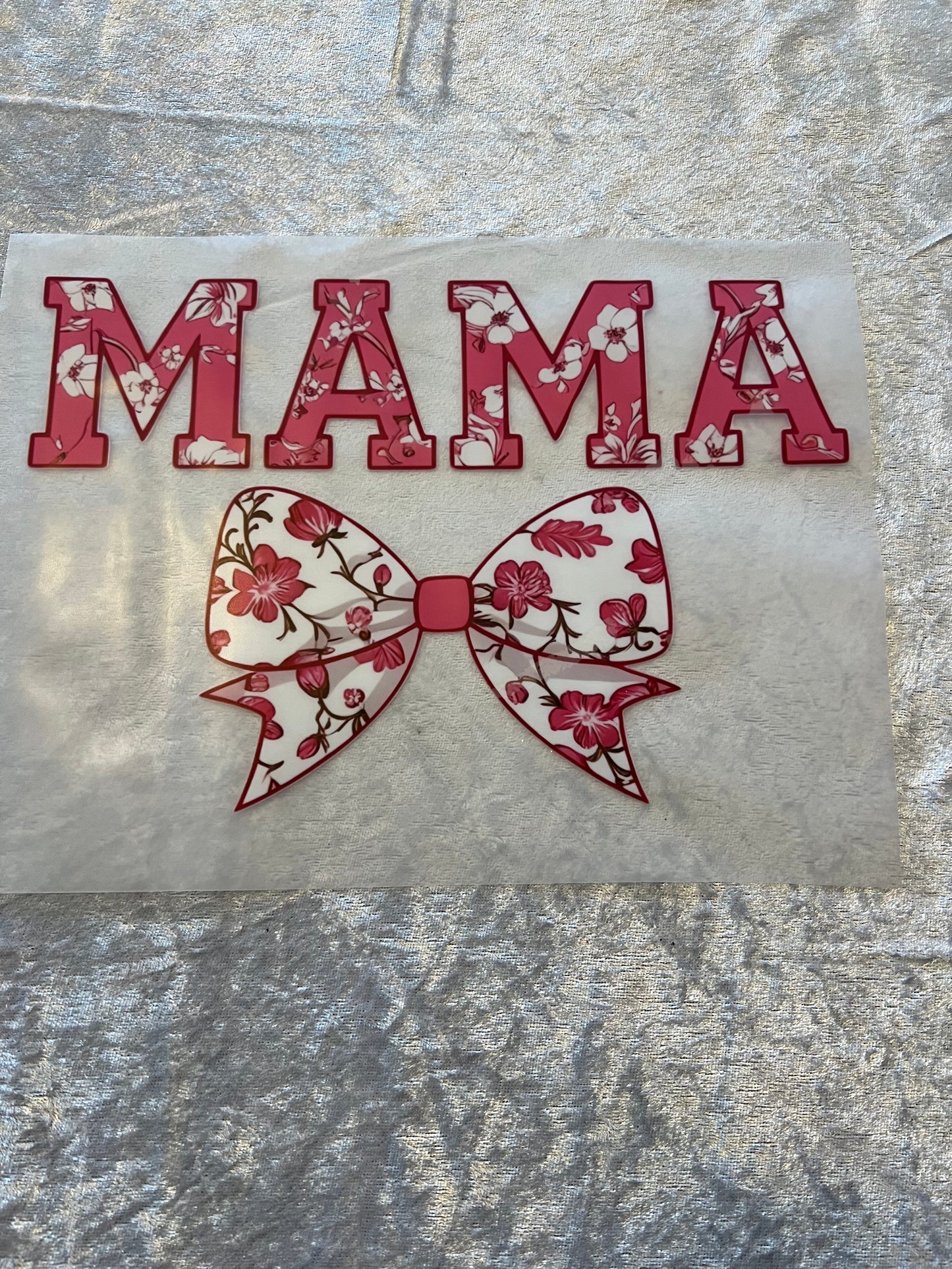 Heat Transfers- Mama/ Dad/ Family